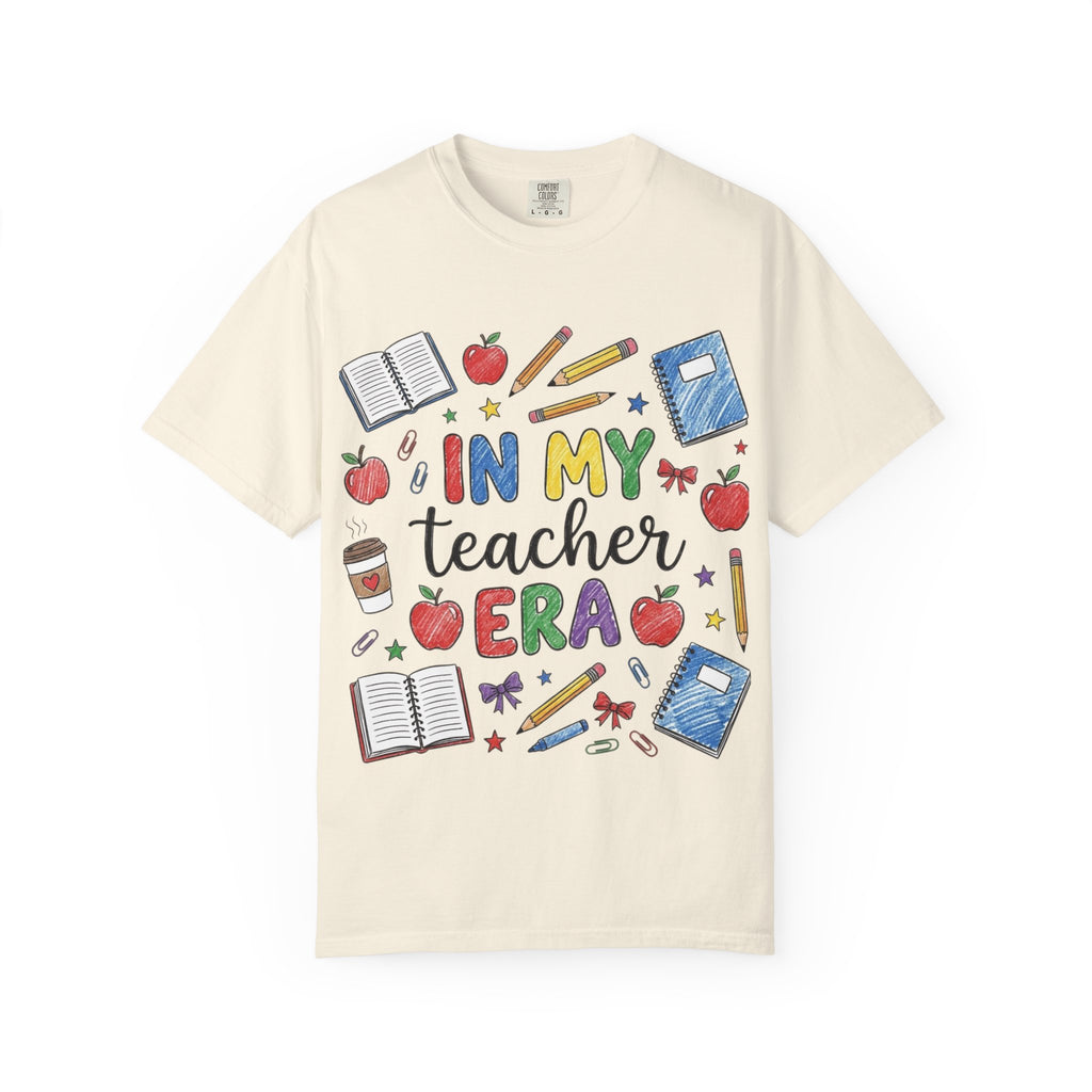 In My Teacher Era Shirt