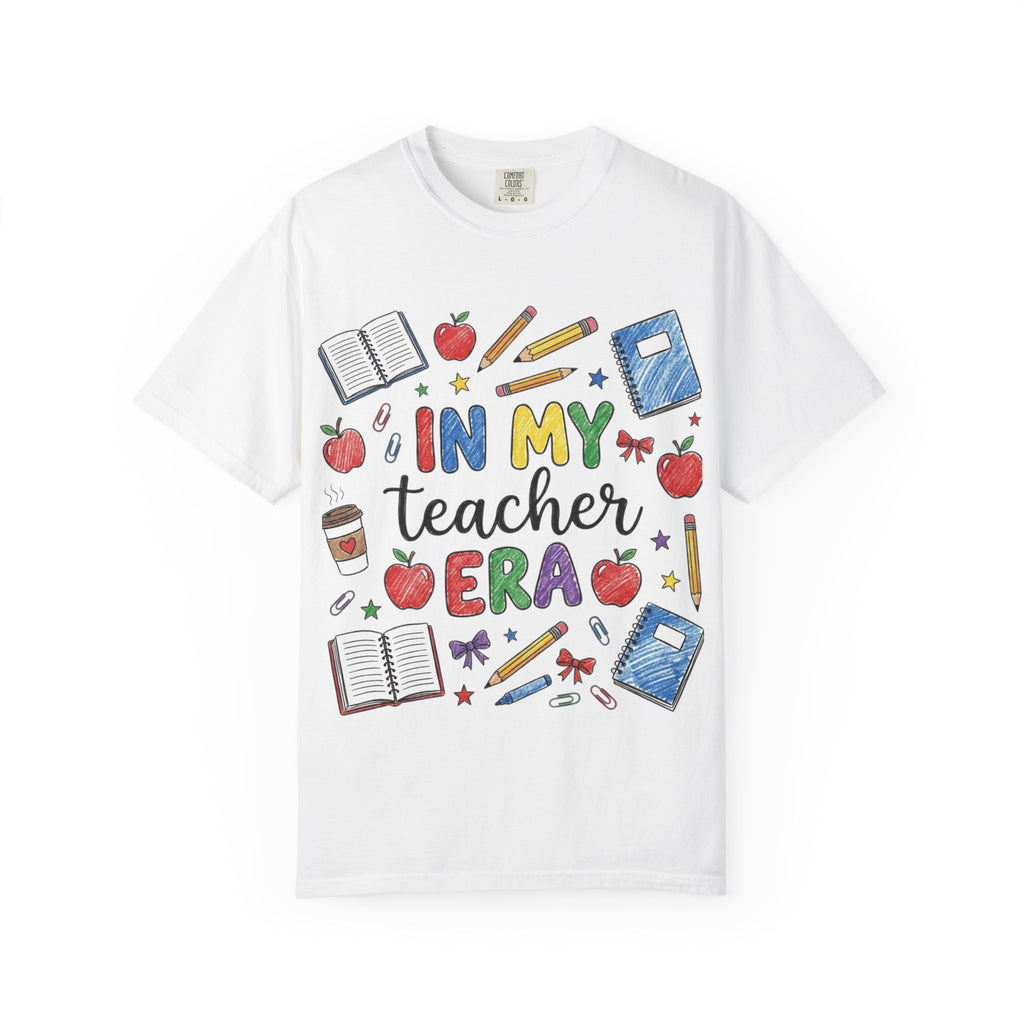 In My Teacher Era Shirt