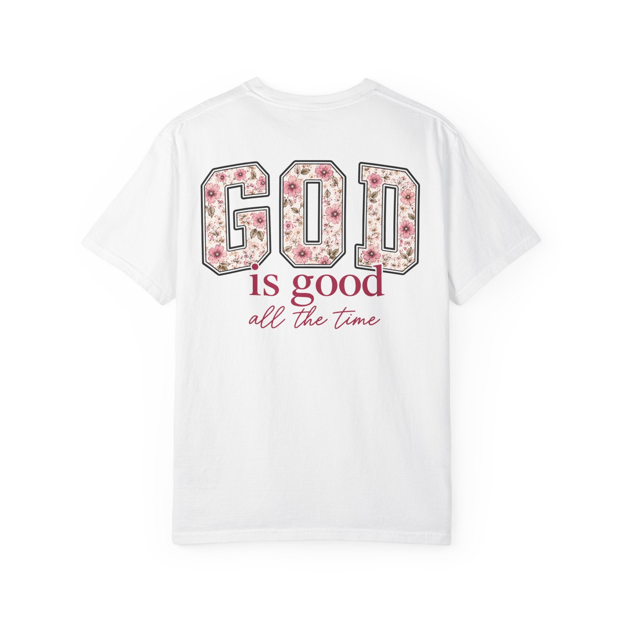 Floral God is Good T-shirt