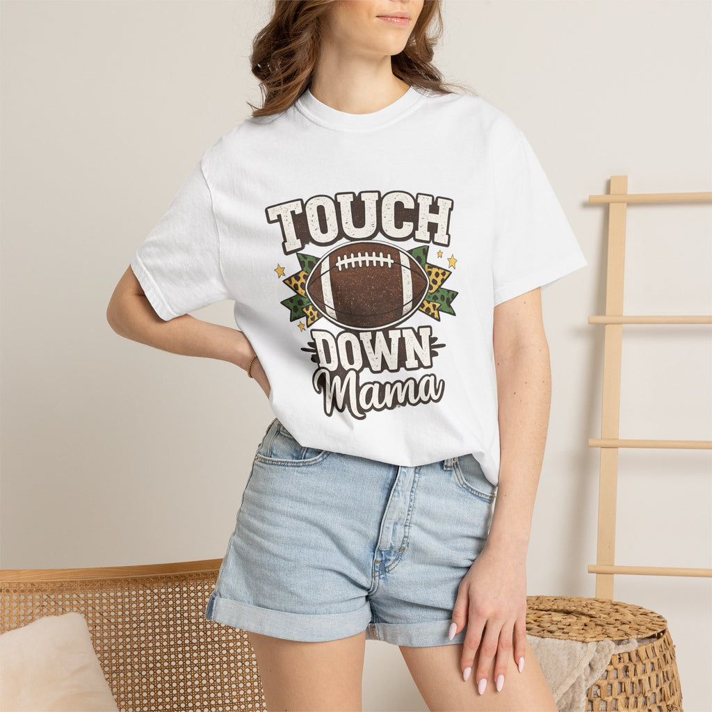 Touch Down Mama