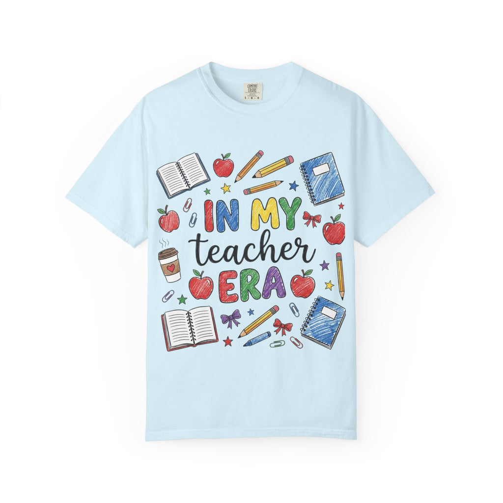 In My Teacher Era Shirt