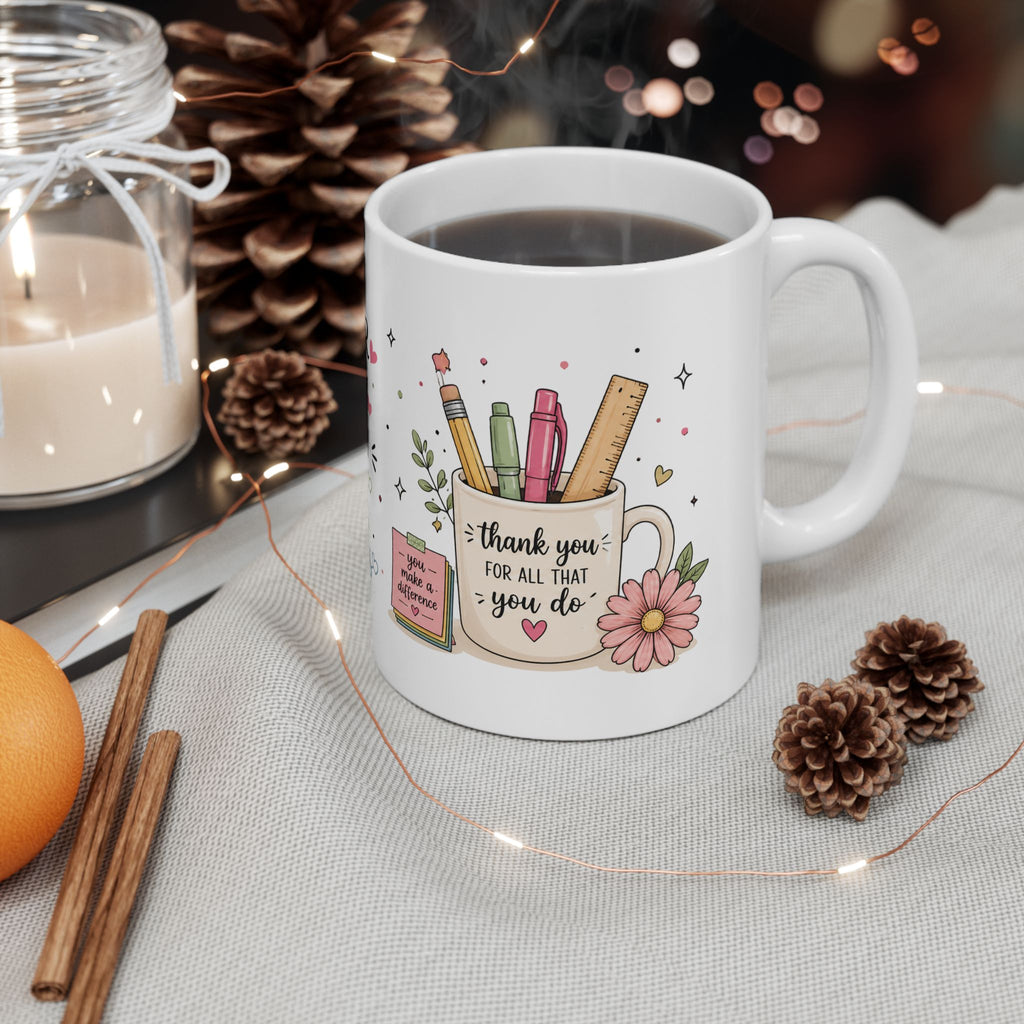 Teacher Appreciation Ceramic Mug — "Teacher: Fueling Minds, Inspiring Hearts, Shaping Futures" (11oz/15oz)